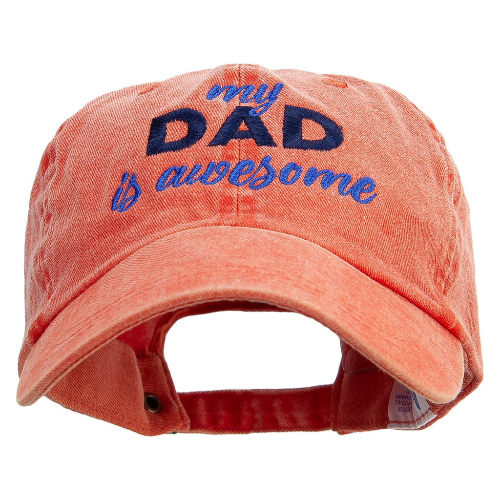 Dad is Awsome Embroidered Pigment Dyed Wash Cap