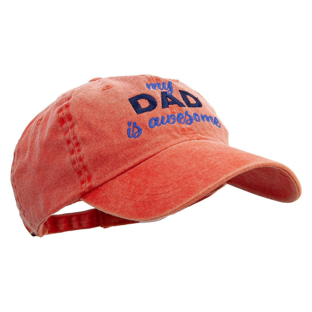 Dad is Awsome Embroidered Pigment Dyed Wash Cap